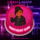 Top Kids Birthday Song: Leah Laiani’s “Birthday Girl” Passes 160K Streams and Trends on TikTok